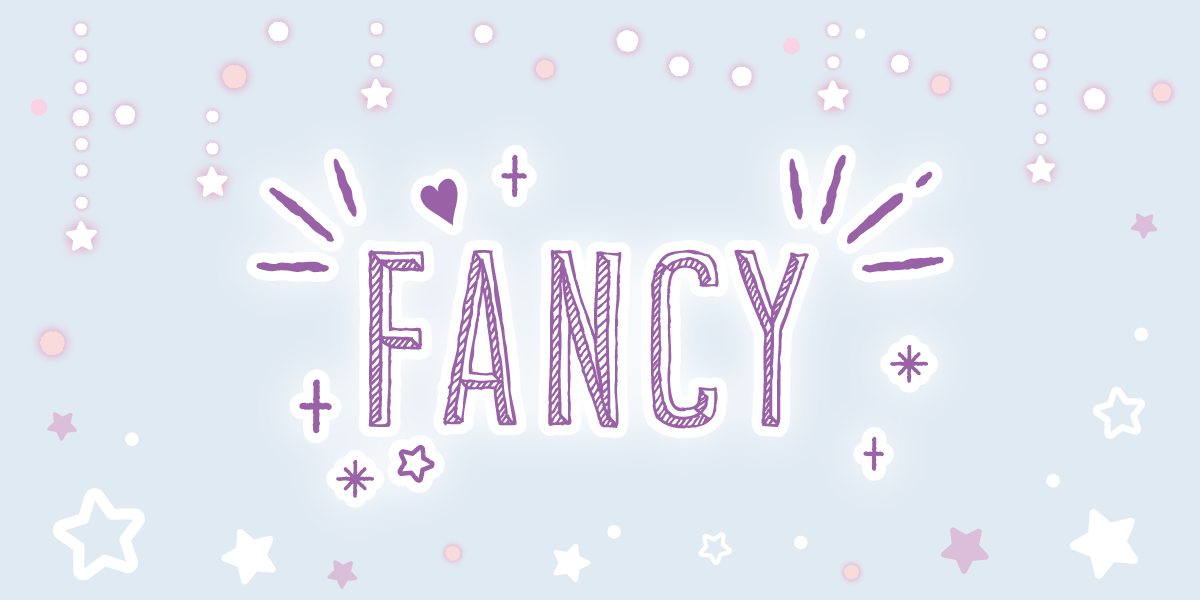 FANCY